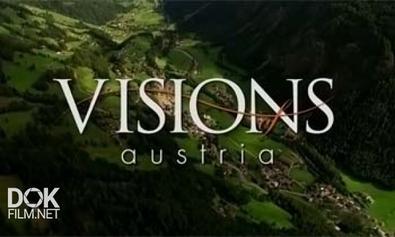Самые Красивые Уголки Планеты: Австрия / Visions: Austria (2009)