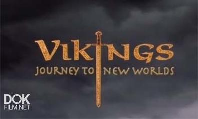 Викинги: Сага О Новых Землях / Vikings: Journey To New Worlds (2004)