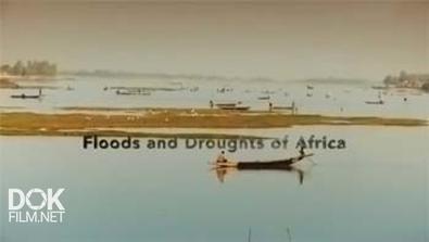 Переломный Момент. Наводнения И Засухи Африки / The Tipping Point. Floods And Droughts Of Africa (2013)