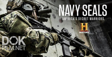 Морские Котики: Тайная Сила/ Navy Seals: America'S Secret Warriors (2018)