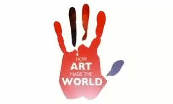 Bbc: Как Искусство Сотворило Мир / Bbc: How Art Made The World (2005)
