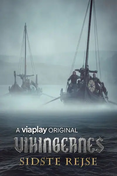 Последнее путешествие Викингов/ Vikingernes sidste rejse (2020)