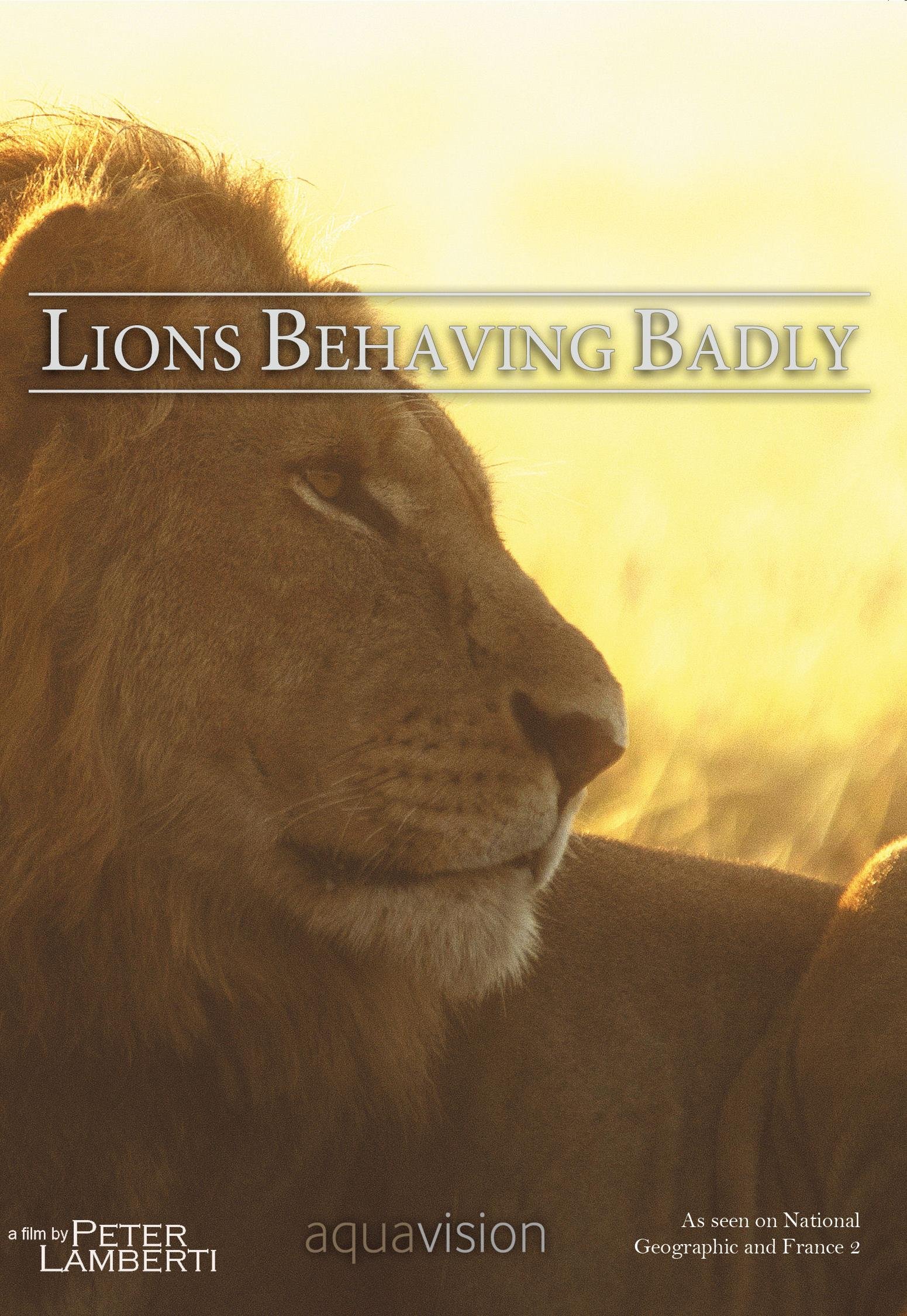 Львы-хулиганы/ Lions Behaving Badly (2005)