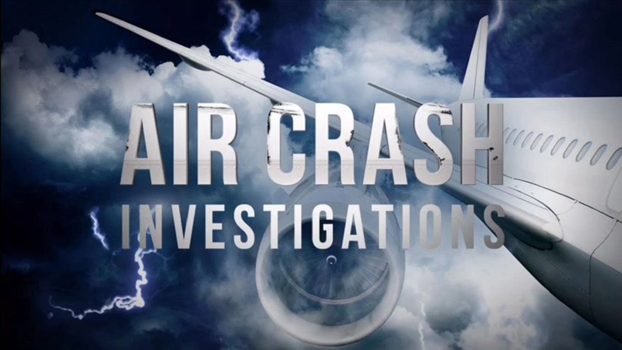 Расследования авиакатастроф/ Air Crash Investigation/ Сезон 22 (2022)