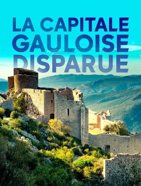 Бибракта - тайны затерянного города галлов/ La capitale gauloise disparue (2020)