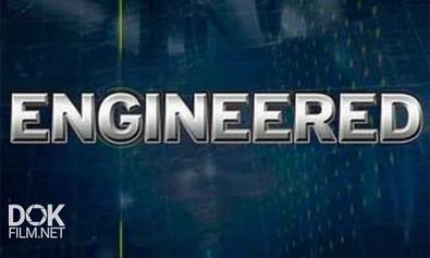 Дела Инженерные / Engineered (2010)