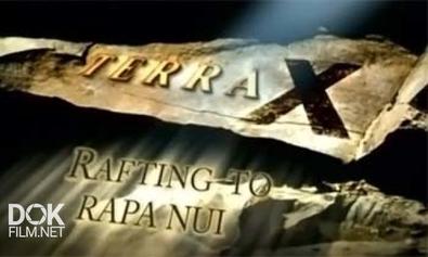 На Плотах К Острову Пасхи. Одиссея Принца Инков / Rafting To Rapa Nui. The Odyssey Of An Inca Prince (2003)