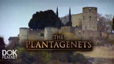 Англия Во Времена Плантагенетов / The Plantagenets (2014)