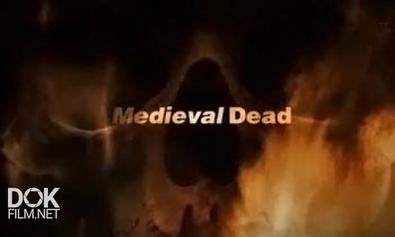 Тени Средневековья / Medieval Dead (2012)