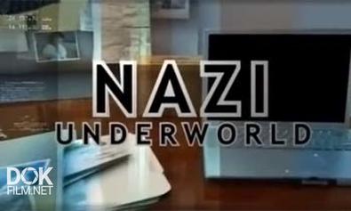Последние Тайны Третьего Рейха / Nazi Underworld / Сезон 2 (2012)