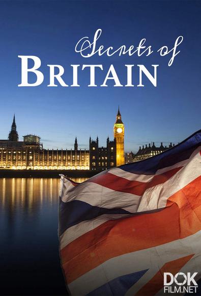 Тайны Великобритании/ Secrets of Britain (2013)