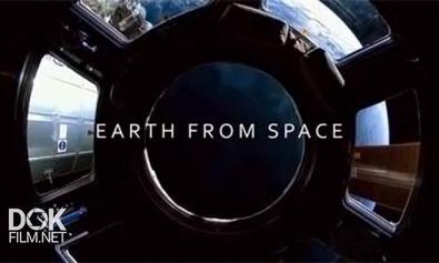 Земля Из Космоса / Earth From Space (2013)