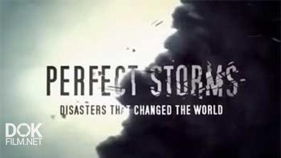 Роковая Стихия. Гнев Божий / Perfect Storms. God\'S Wrath (2013)