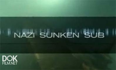 Затонувшая Субмарина Фашистов / Nazi Sunken Sub (2012)