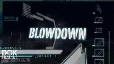 Профессия - Разрушитель / Blowdown (2008-2010)