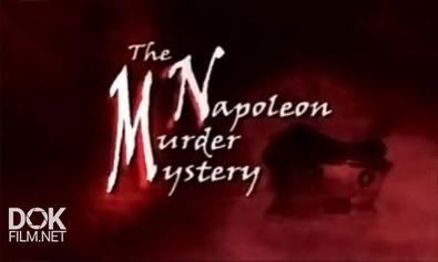 Тайна убийства Наполеона/ The Napoleon Murder Mystery (2000)