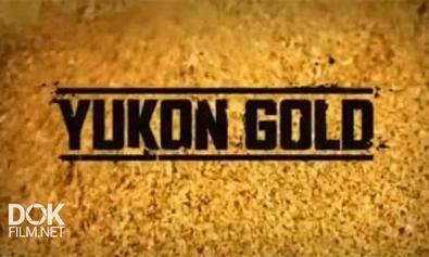 Золото Юкона / Yukon Gold / Сезон 2 (2014)