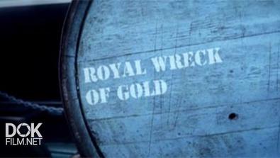Золото На Дне / Royal Wreck Of Gold (2013)