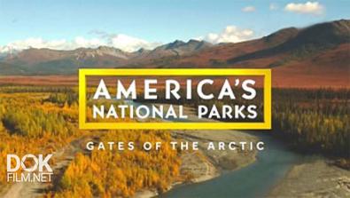 Национальные Парки Америки. Арктические Врата / America\'S National Parks. Gates Of The Arctic (2015)