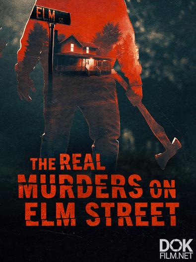 Настоящие убийства на улице Вязов/ The Real Murders on Elm Street (2024)