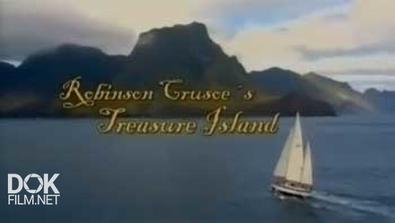 Остров Сокровищ Робинзона Крузо / Robinson Crusoe\'S Treasure Island (2012)
