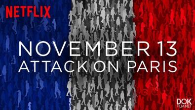 13-Ое Ноября: Нападение На Париж/ November 13: Attack On Paris (2018)
