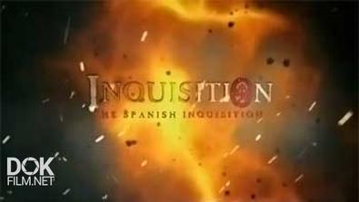 Святая Инквизиция. Испанская Инквизиция / Inquisition. The Spanish Inquisition (2014)