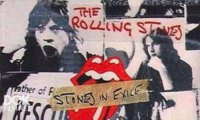 Rolling Stones В Изгнании / Stones In Exile (2010)