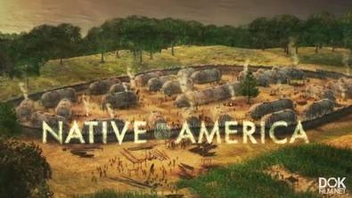 Коренная Америка/ Native America (2018)