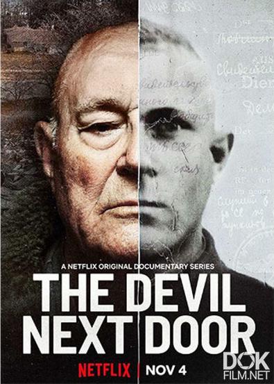 Дьявол по соседству/ The Devil Next Door (2019)