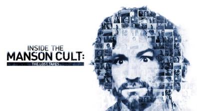 Внутри Секты Мэнсона: Утерянные Плёнки/ Inside The Manson Cult: The Lost Tapes (2018)