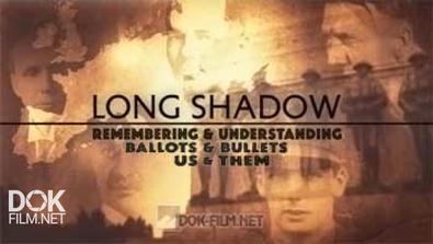 Длинные Тени Первой Мировой Войны / The Long Shadow (2014)