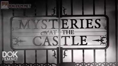 Тайны Замков / Mysteries At The Castle / Сезон 2 (2015)