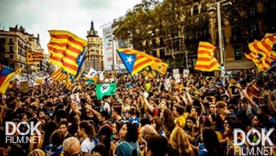 Каталония Vs Испания. Rt-Репортаж (2017)