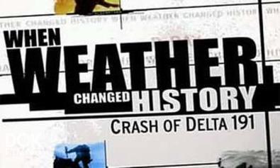 Когда Погода Меняет Ход Истории / When Weather Changed History (2008)