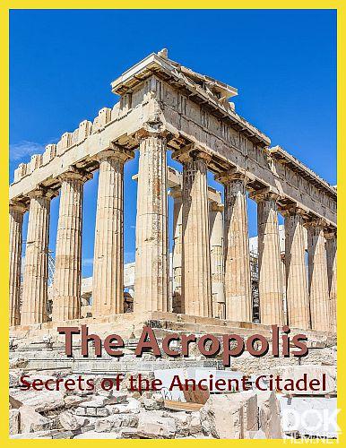 Акрополь: тайны древней крепости/ The Acropolis: Secrets of the Ancient Citadel (2021)