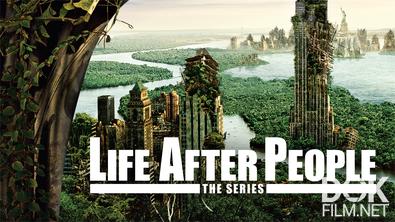 Жизнь после людей/ Life After People/ Сезон 3 (2025)