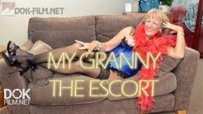 Бабушка По Вызову / My Granny The Escort (2014)