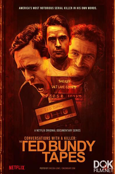 Беседы с убийцей: Записи Теда Банди/ Conversations with a Killer: The Ted Bundy Tapes (2019)