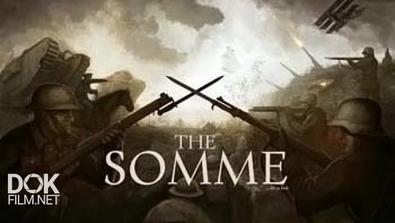 Сомма / The Somme (2005)