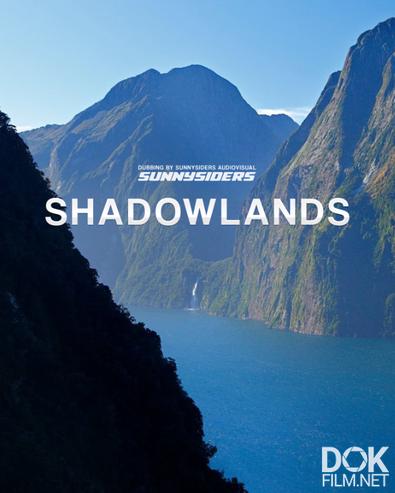 Сумрачные земли/ Shadowlands (2021)