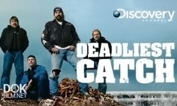 Смертельный Улов / Deadliest Catch / Cезон 9 (2013)