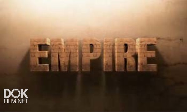 Империя / Bbc. Empire (2012)